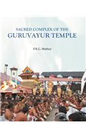 Sacred Complex Of The Guruvayur Temple