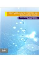 Software Architecture for Big Data and the Cloud