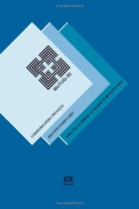 Communicating Process Architectures 2007: WoTUG-30(v. 65 Concurrent Systems Engineering Series)