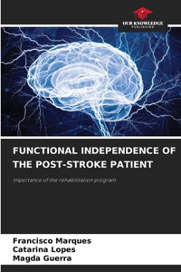 Functional Independence of the Post-Stroke Patient