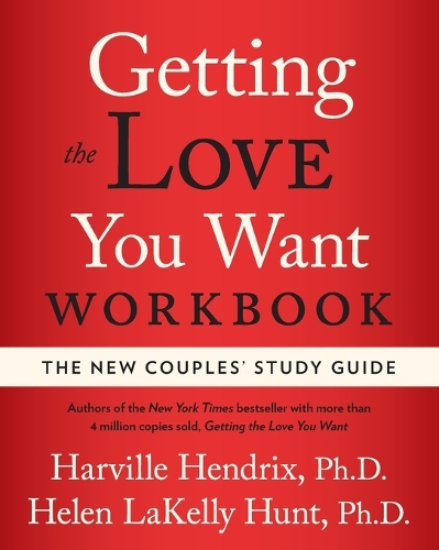 Getting the Love You Want Workbook: The New Couples' Study Guide(English)