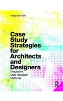 Case Study Strategies for Architects and Designers