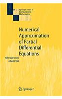 Numerical Approximation of Partial Differential Equations