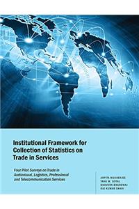Institutional Framework for Collection of Statistics on Trade in Services