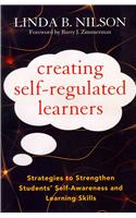 Creating Self-Regulated Learners