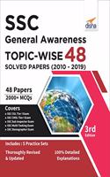 SSC General Awareness Topic-wise 48 Solved Papers (2010-2019) 3rd Edition