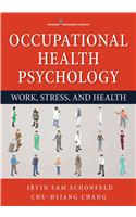 Occupational Health Psychology