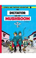 Spirou & Fantasio 9 -Tthe Dictator of the Mushroom