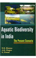 Aquatic Biodiversity in India: The Present Scenario