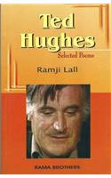 TED HUGHES SELECTED POEMS 16/E PB....Lall R