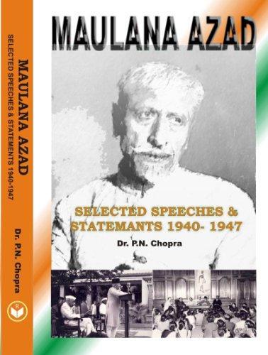 Maulana Azad:Selected Speeches & Statements 1940-1947