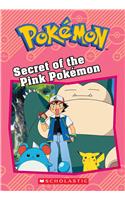 Secret of the Pink Pokémon (Pokémon: Chapter Book)