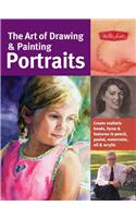The Art of Drawing & Painting Portraits (Collector's Series)