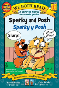 We Both Read: Sparky and Posh - Sparky Y Posh (Bilingual in English and Spanish)
