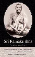Sriramakrsihna : The Face Of Silence