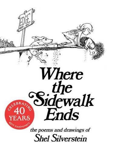Where the Sidewalk Ends: Poems and Drawings(English)
