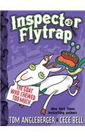Inspector Flytrap in the Goat Who Chewed Too Much