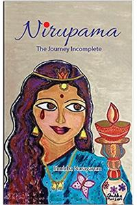 Nirupama: The Journey Incomplete