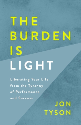 Burden Is Light