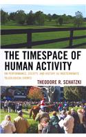 The Timespace of Human Activity