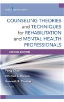 Counseling Theories and Techniques for Rehabilitation and Mental Health Professionals