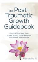 Post-Traumatic Growth Guidebook