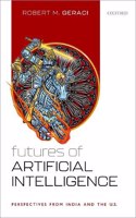 Futures of Artificial Intelligence