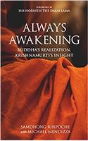 Always Awakening: Buddhas Realization, Krishnamurtis Insight