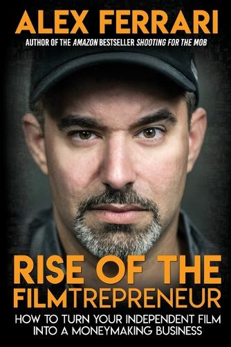 Rise of the Filmtrepreneur