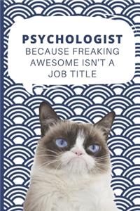 Medium College-Ruled Notebook, 120-page, Lined - Best Gift For Psychologist - Present For Grumpy Cat Fan or Psychology Notes