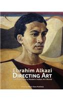 Ebrahim Alkazi Directing Art