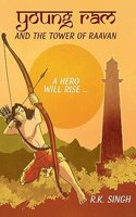 Young RAM and the Tower of Raavan