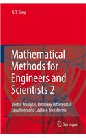 Mathematical Methods for Engineers and Scientists 2