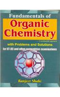 Fundamentals Of Organic Chemistry : A Mechanistic Approach