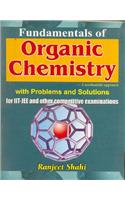 Fundamentals Of Organic Chemistry : A Mechanistic Approach