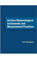 Surface Meteorological Instruments and Measurement Practices