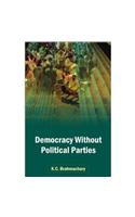 Democracy without Political Parties