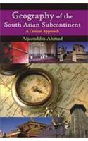 Geography of the South Asian Subcontinent: Critical Approach