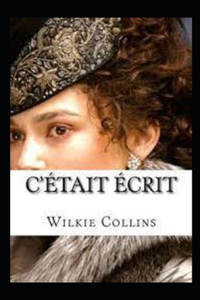 C'était écrit Annoté