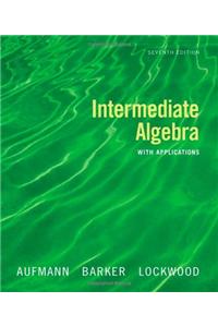 Intermediate Algebra with Applications