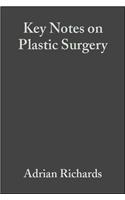 Key Notes on Plastic Surgery