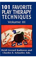 101 Favorite Play Therapy Techniques