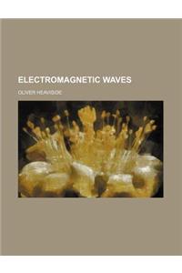 Electromagnetic Waves