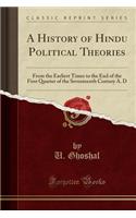 A History of Hindu Political Theories