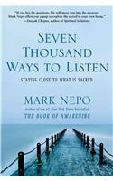 Seven Thousand Ways to Listen