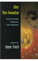 After New Formalism: Poets on Form, Narrative, and Tradition