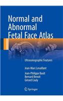 Normal and Abnormal Fetal Face Atlas