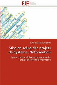 Mise En Sc�ne Des Projets de Syst�me d'Information