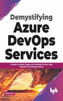 Demystifying Azure Devops Services