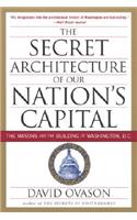 Secret Architecture of Our Nation's Capital